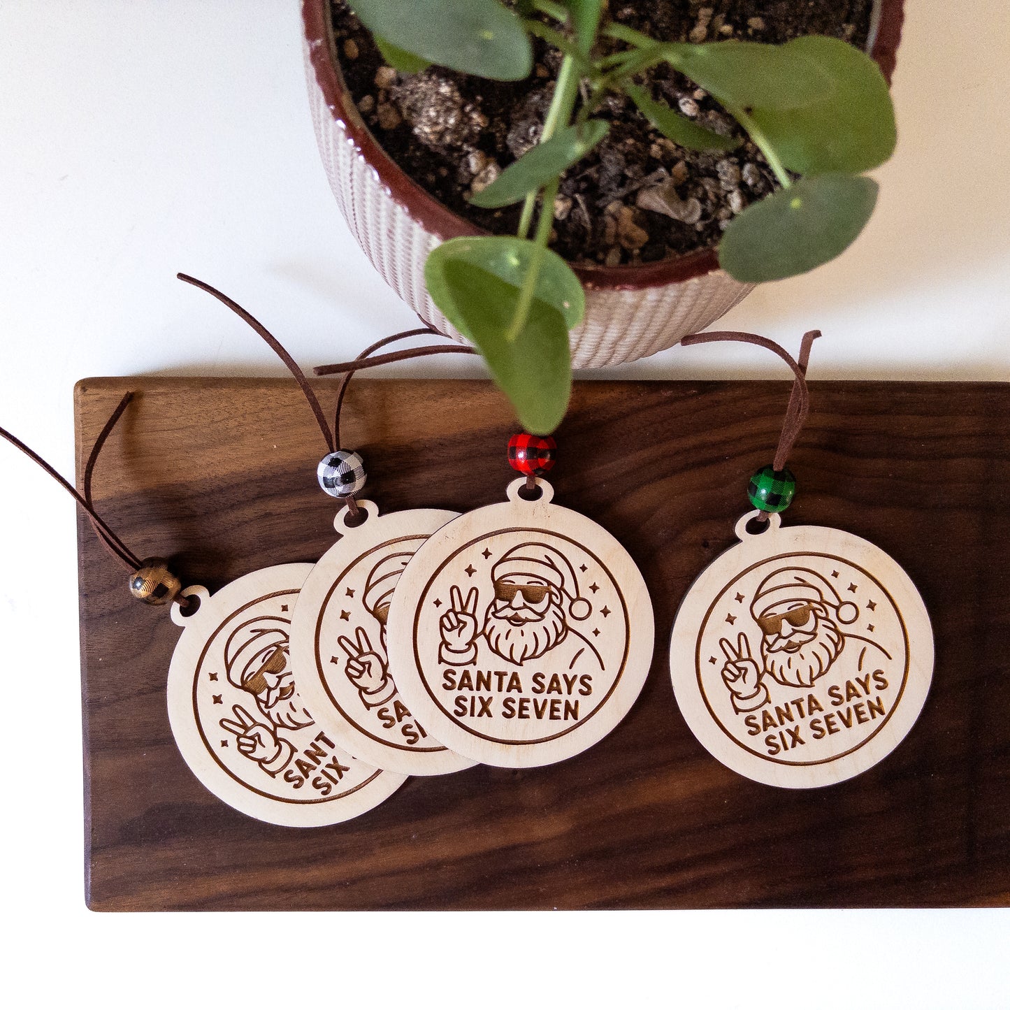 Santa says 67 Ornament